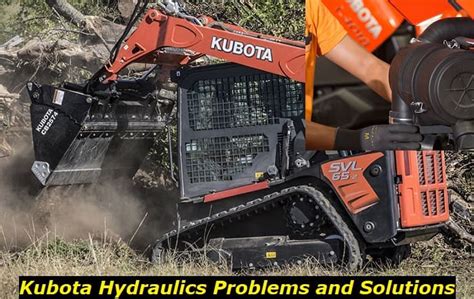 kubota skid steer tractor|kubota skid steer problems.